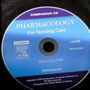 Pharmacology For Nursing Care Companion CD 6th Ed Saunders Elsevier
